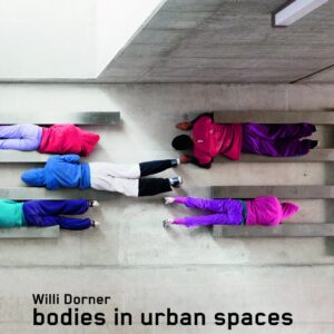 Bodies in Urban Spaces